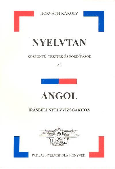 NYELVTAN KÖZPONTÚ TESZTEK ANGOL