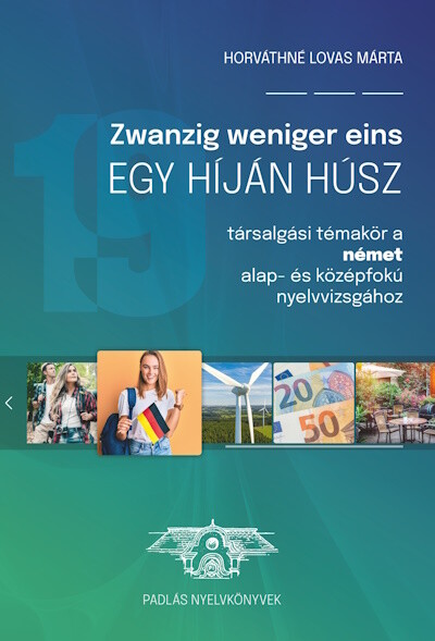 Zwanzig weniger eins - Egy híján húsz (új kiadás)