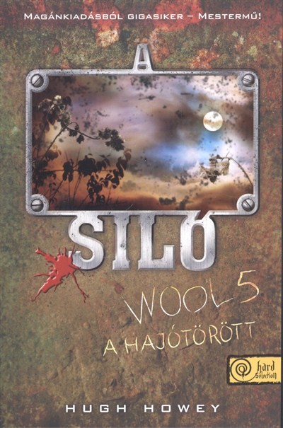 A siló - Wool 5. /A hajótörött (puha)