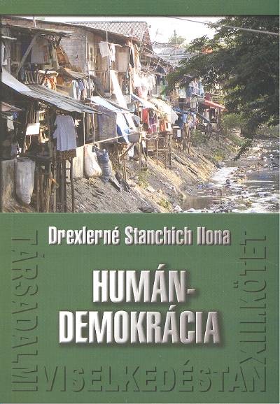 HUMÁNDEMOKRÁCIA /TÁRSADALMI VISELKEDÉSTAN XIII.