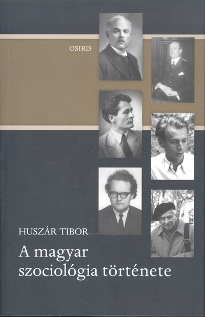 A MAGYAR SZOCIOLÓGIA TÖRTÉNETE