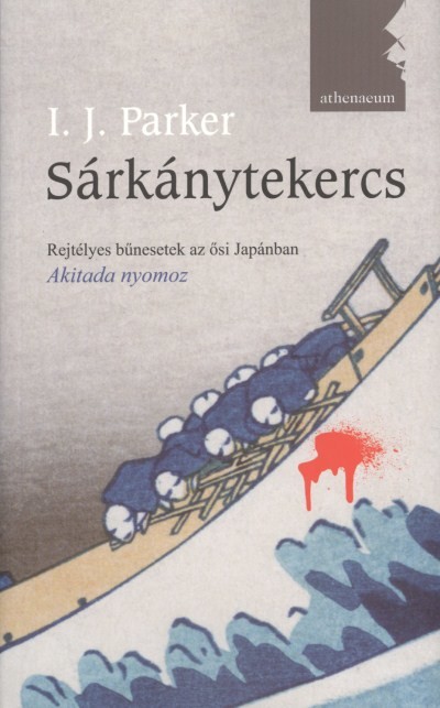 SÁRKÁNYTEKERCS /AKITADA NYOMOZ