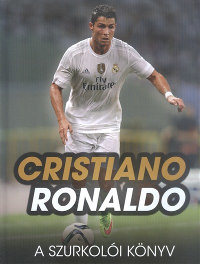 CRISTIANO RONALDO /A SZURKOLÓI KÖNYV