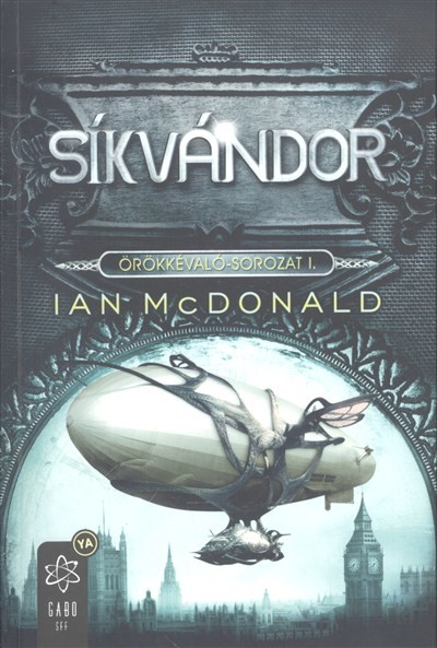 Síkvándor /Örökkévaló-sorozat 1.