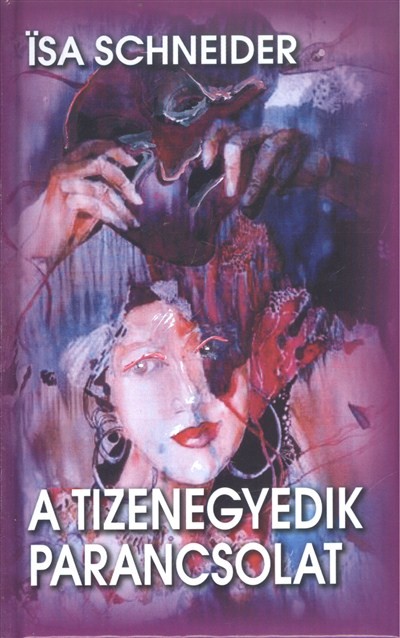 A TIZENEGYEDIK PARANCSOLAT