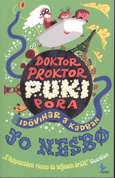 IDŐVIHAR A KÁDBAN /DOKTOR PROKTOR PUKI PORA 2.