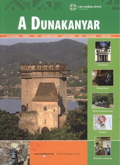 A DUNAKANYAR /VENDÉGVÁRÓ ÚTIKÖNYVEK