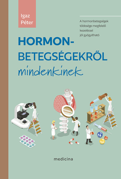 Hormonbetegségekről mindenkinek