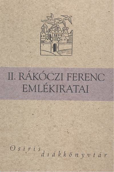 II. RÁKÓCZI FERENC EMLÉKIRATAI