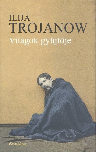 VILÁGOK GYŰJTŐJE