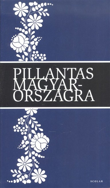 Pillantás Magyarországra
