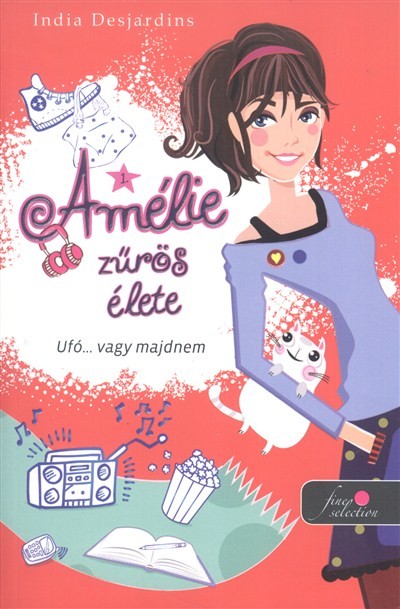 Amélie zűrös élete 1. /Ufó... vagy majdnem