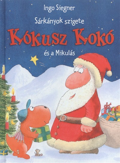 KÓKUSZ KOKÓ ÉS A MIKULÁS /SÁRKÁNYOK SZIGETE §K