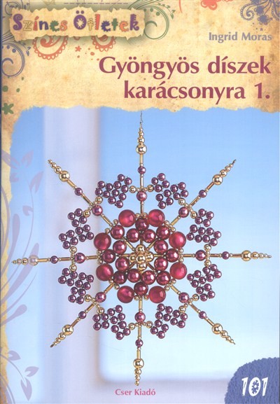 Gyöngyös díszek karácsonyra 1. /Színes ötletek 101. §K