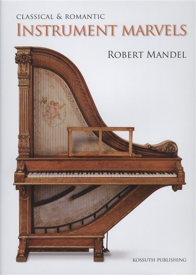 INSTRUMENT MARVELS - CLASSICAL & ROMANTIC /HANGSZERCSODÁK - ANGOL