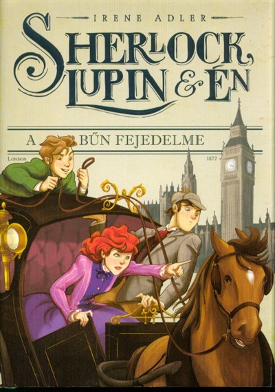 Sherlock, Lupin és én 10. - A bűn fejedelme