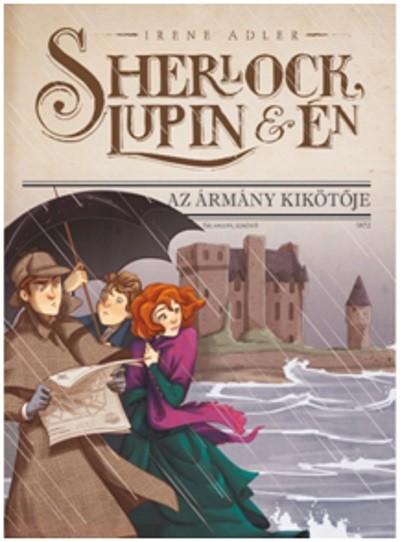 Sherlock, Lupin és én 11. - Az ármány kikötője