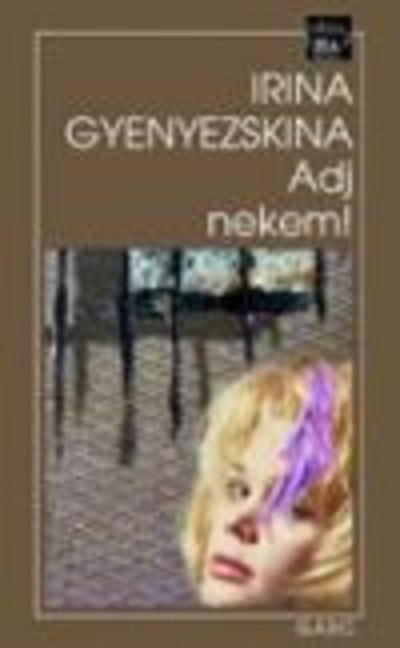 Adj nekem!