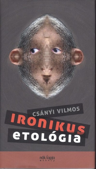 IRONIKUS ETOLÓGIA