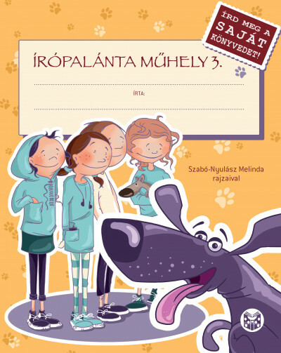 Írópalánta Műhely 3. - Írd meg a saját könyvedet