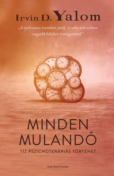 Minden mulandó - Tíz pszichoterápiás történet (2. kiadás)