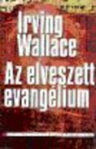 AZ ELVESZETT EVANGÉLIUM