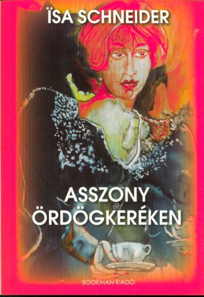ASSZONY ÖRDÖGKERÉKEN