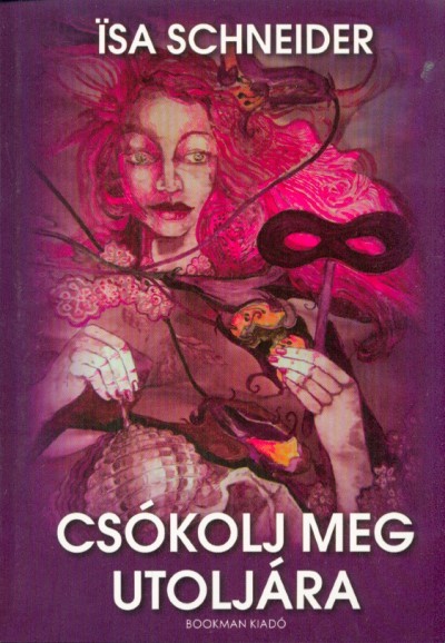 CSÓKOLJ MEG UTOLJÁRA