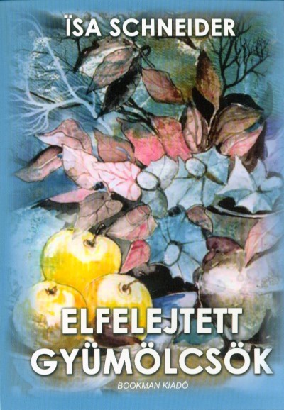 Elfelejtett gyümölcsök