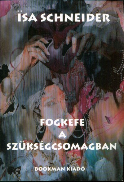 FOGKEFE A SZÜKSÉGCSOMAGBAN
