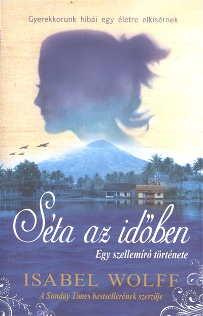 Séta az időben /Egy szellemíró története