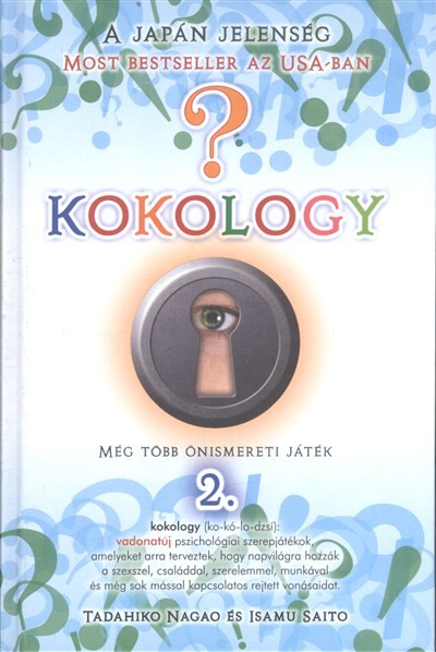 Kokology 2. /Még több önismereti játék