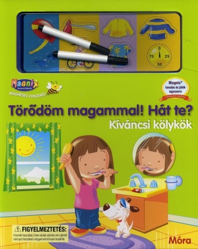 Törődöm magammal! Hát te? /Kíváncsi kölykök