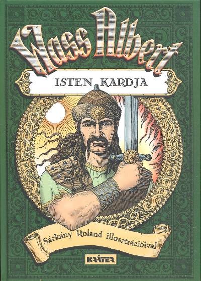 Isten kardja /Hun mondák 2.