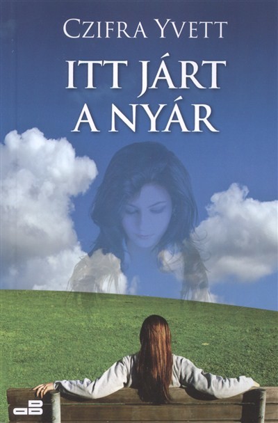 ITT JÁRT A NYÁR