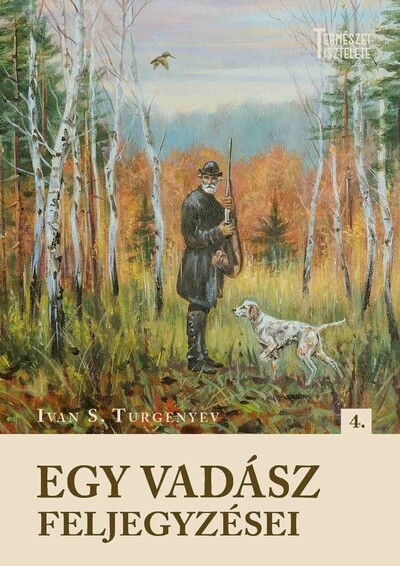 Egy vadász feljegyzései - Természet tisztelete