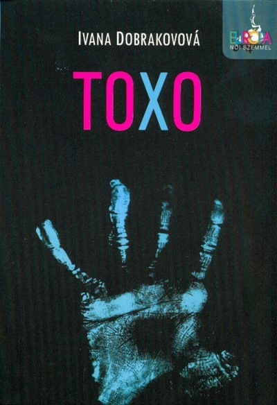 TOXO /EURÓPA NŐI SZEMMEL