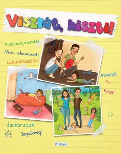 Viszlát, hiszti! - Intsünk búcsút a hisztinek - Viszlát! sorozat