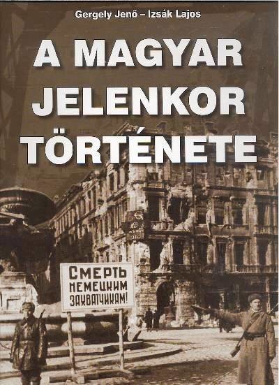 A MAGYAR JELENKOR TÖRTÉNETE