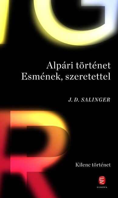 Alpári történet Esmének, szerettel - Kilenc történet (új kiadás)