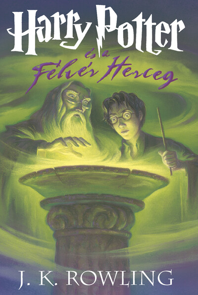 Harry Potter és a félvér herceg 6. /Kemény (új kiadás)