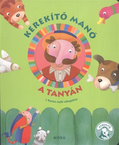 Kerekítő Manó - A tanyán