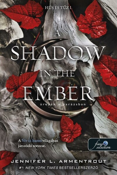 A Shadow in the Ember - Árnyék a parázsban - Hús és tűz I.
