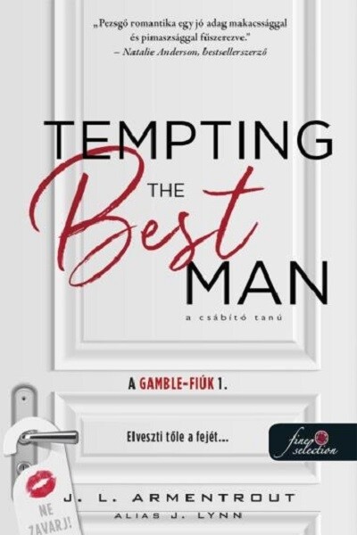 Tempting the Best Man - A csábító tanú - A Gamble-fiúk 1.