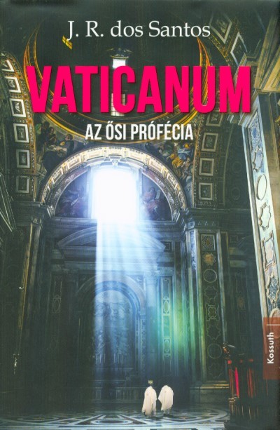 Vaticanum - Az ősi prófécia