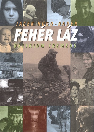 FEHÉR LÁZ /DELIRIUM TREMENS