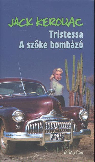 TRISTESSA, A SZŐKE BOMBÁZÓ