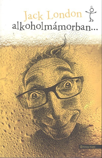 Alkoholmámorban...