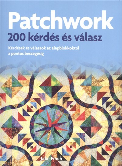 PATCHWORK /200 KÉRDÉS ÉS VÁLASZ