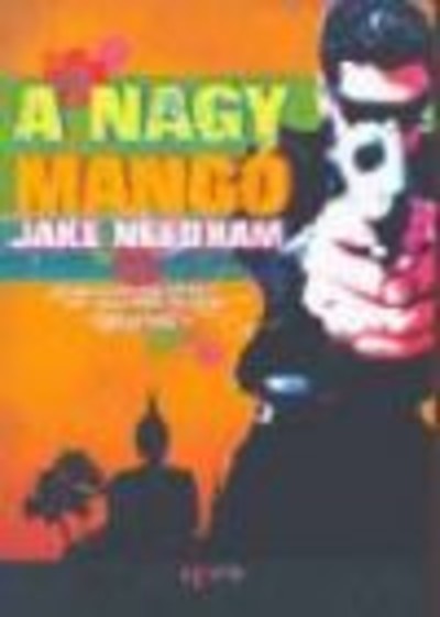 A NAGY MANGÓ